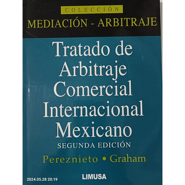 Tratado de Arbitraje Comercial Internacional Mexicano