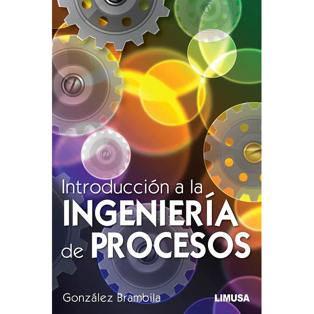 Introducción a la Ingeniería de Procesos