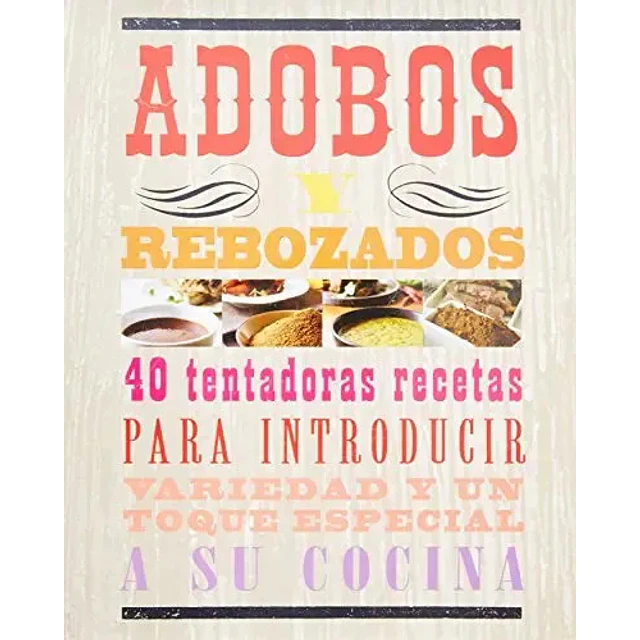 Adobos y Rebozados