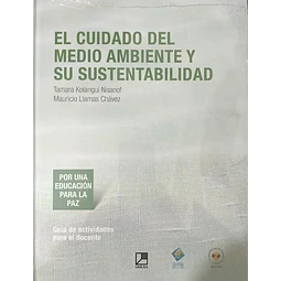 El Cuidado del Medio Ambiente y su Sustentabilidad