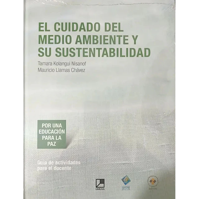 El Cuidado del Medio Ambiente y su Sustentabilidad