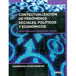 Contextualización de de fenómenos sociales, políticos y económicos