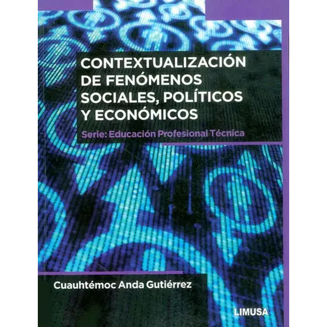 Contextualización de de fenómenos sociales, políticos y económicos