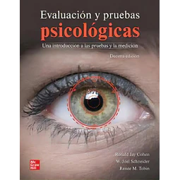 Evaluación y pruebas psicológicas. Una introducción a las pruebas y la medición
