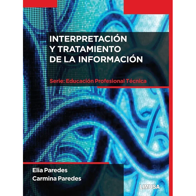 Interpreación y tratamiento de la información