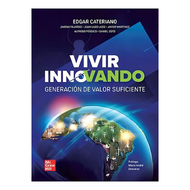 Vivir innovando. Generación de valor suficiente