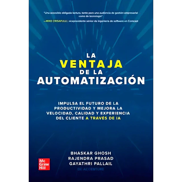 La ventaja de la automatización.