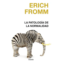 La patología de la normalidad