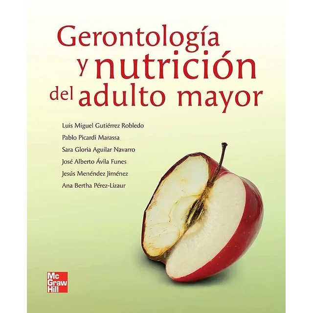 Gerontología y nutrición del adulto mayor