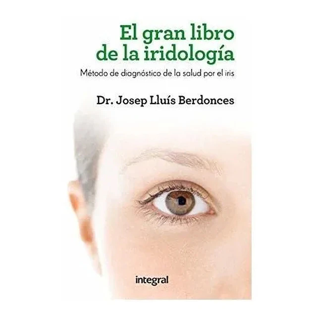 El Gran Libro de la Iridología