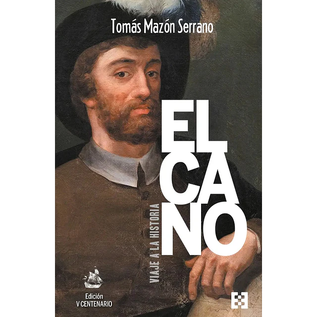 El Cano Viaje a la historia