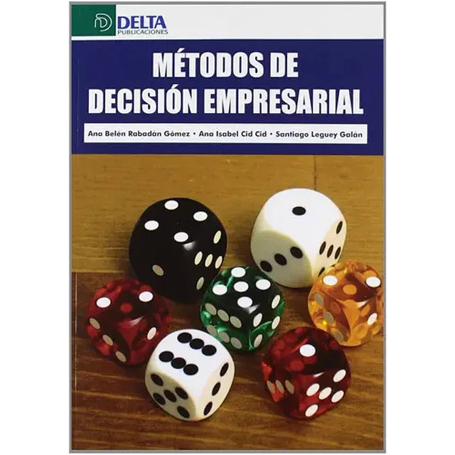 Métodos de Decisión Empresarial