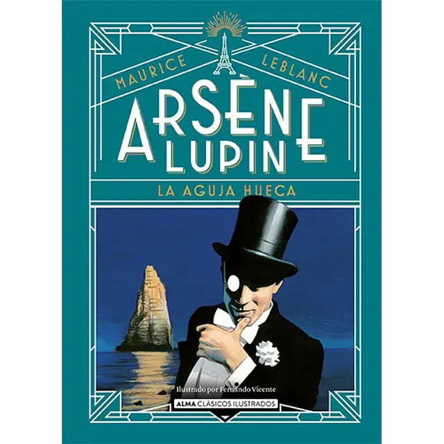 Arsène Lupin. La aguja hueca