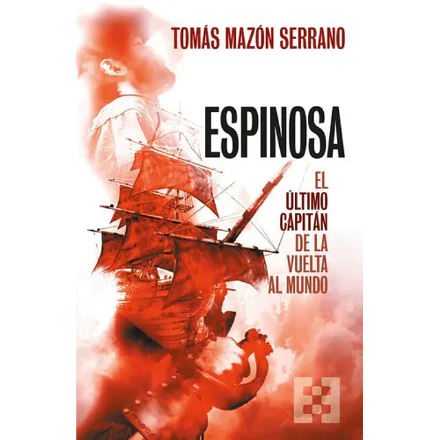 Espinosa, el último capitán de la vuelta al mundo
