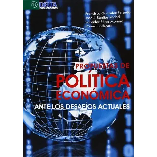 Propuestas de política económica ante los desafíos actuales