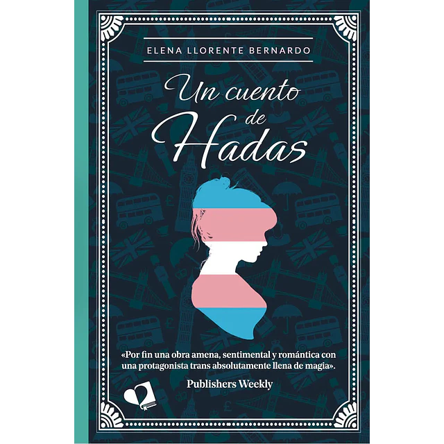 Un cuento de Hadas.