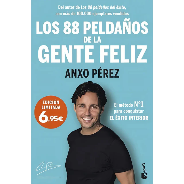 Los 88 Peldaños de la Gente Feliz: El método nº 1 para conquistar el Éxito Interior