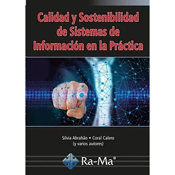 Calidad y sostenibilidad de sistemas de información en la práctica
