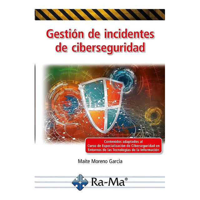 Gestión de incidentes de ciberseguridad