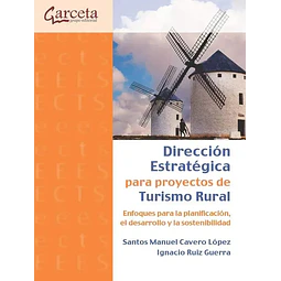 Dirección estratégica para proyectos de turismo rural