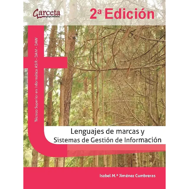 Lenguajes de Marcas y Sistemas de Gestión de Información