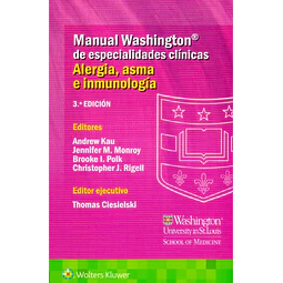 Manual Washington de Especialidades Clínicas. Alergia, Asma e Inmunología