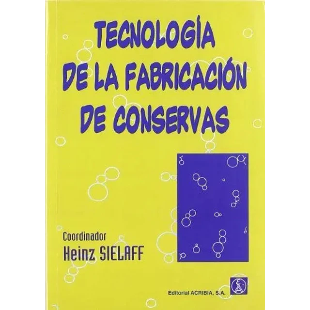 Tecnología de la fabricación de conservas