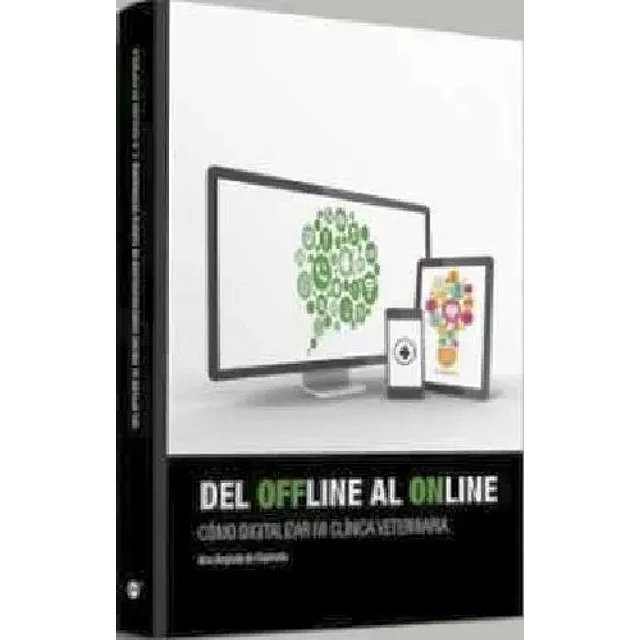 Del Offline al Online: cómo digitalizar mi clínica veterinaria