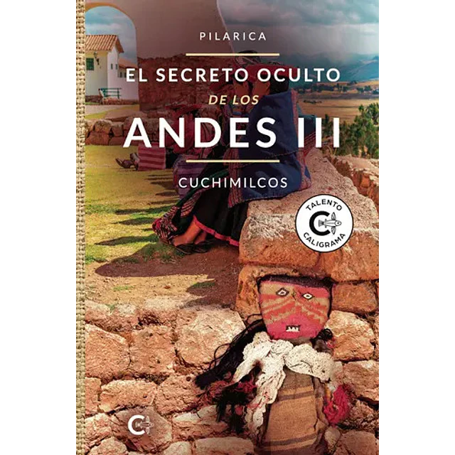 El secreto oculto de los Andes III