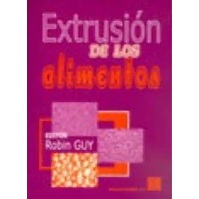 Extrusión de los alimentos