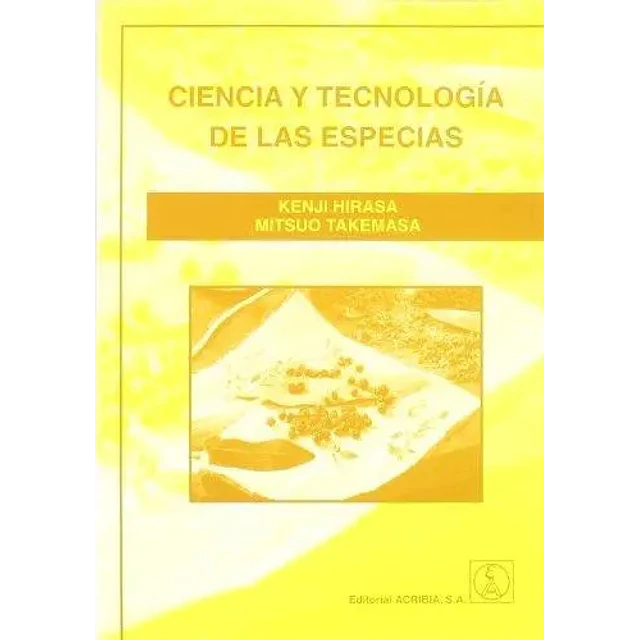 Ciencia y tecnologia de las especias