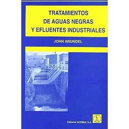 Tratamiento de aguas negras y efluentes industriales