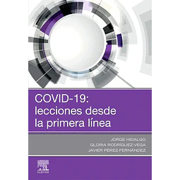 COVID-19: Lecciones desde la primera línea