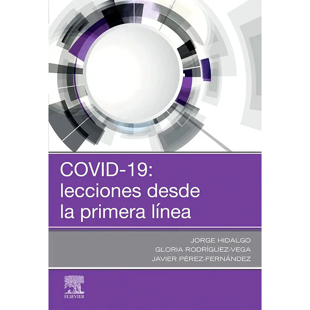COVID-19: Lecciones desde la primera línea