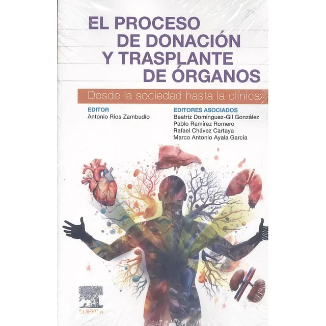 El proceso de donación y trasplante de órganos. Desde la sociedad hasta la clínica