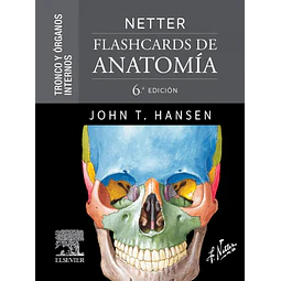Netter. Flashcards de anatomía. Tronco y órganos internos