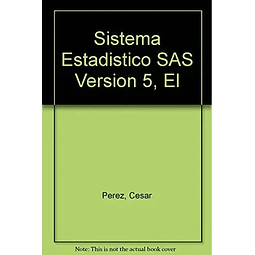El sistema estadistico SAS The SAS System for Windows 8e