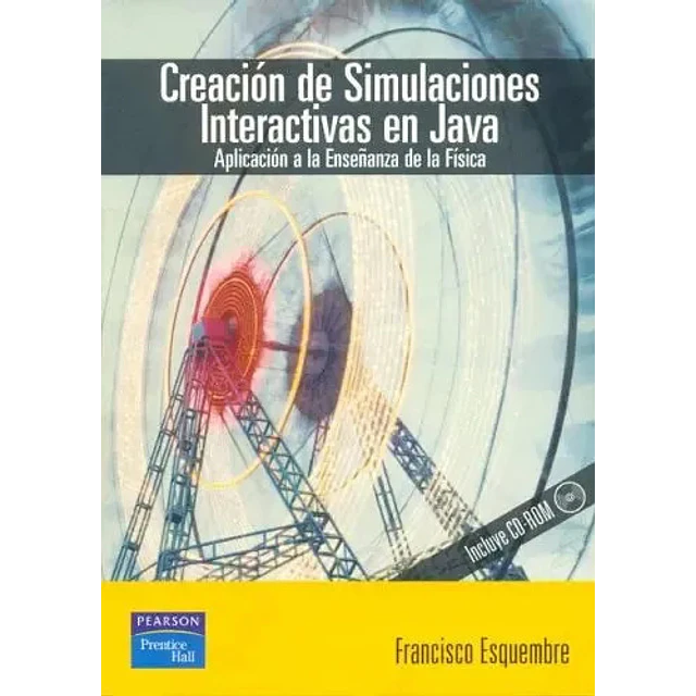 Creación de simulaciones interactivas en Java, aplicación a la enseñanza de la física