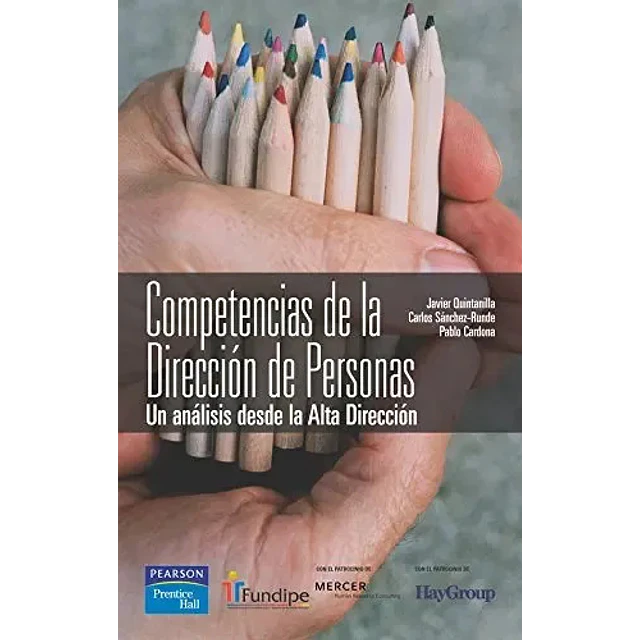 Competencias de la direccion de personas, un analisis de la alta direccion