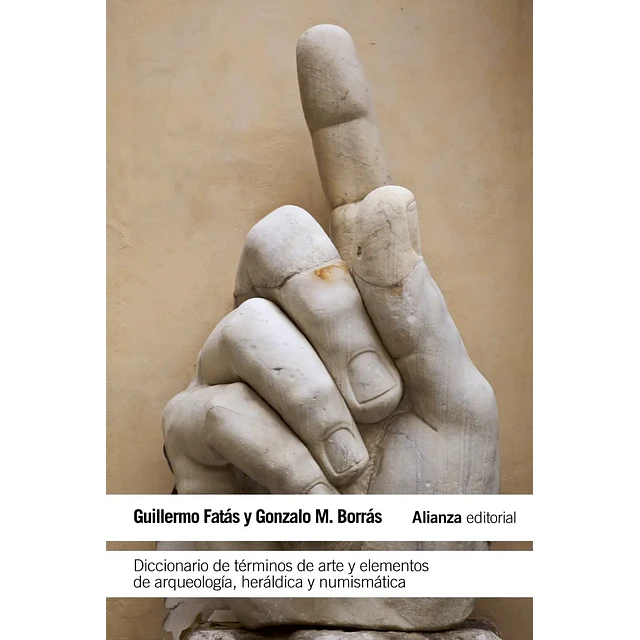 Diccionario de términos de arte y elementos de arqueología, heráldica y numismática