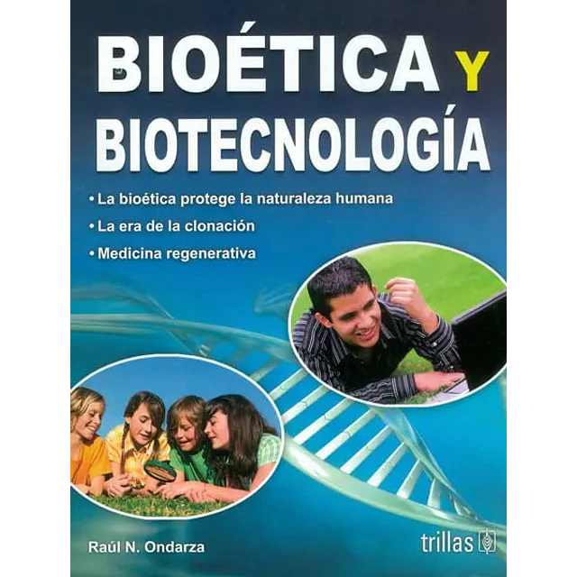 Bioética y Biotecnología