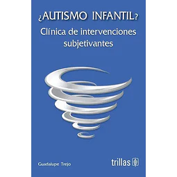 ¿ Autismo Infantil ?