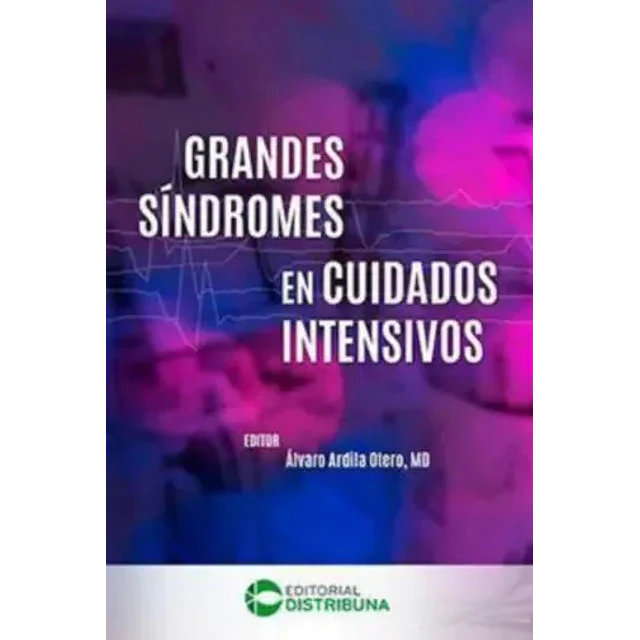 Grandes Síndromes en Cuidados Intensivos