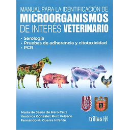 Manual para la identificación de microorganismos de interés veterinario