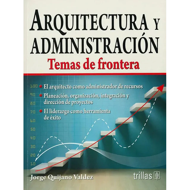 Arquitectura y administración. Temas de frontera