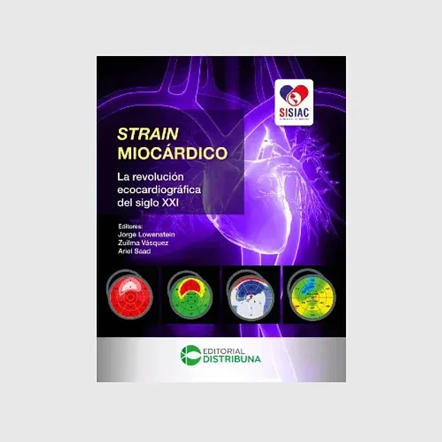 Stain Miocárdico. La Revolución ecocardiográfica del Siglo XXI