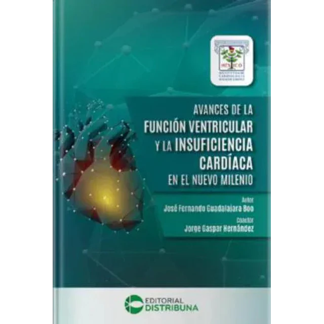 Avances de la función ventricular y la insuficiencia cardíaca en el nuevo milenio
