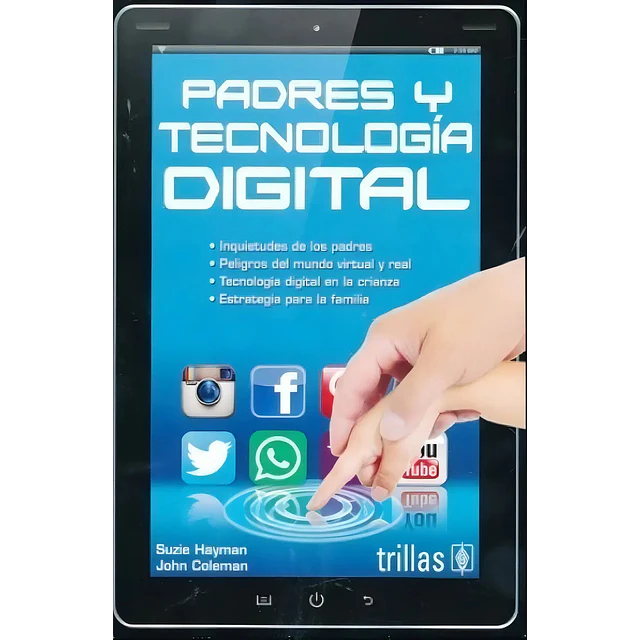 Padres y Tecnología Digital
