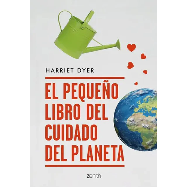 El pequeño libro del cuidado del planeta