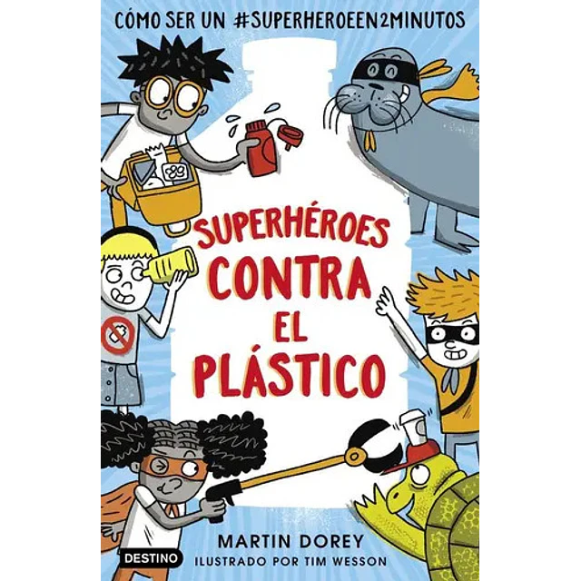 Superheroes contra el plastico